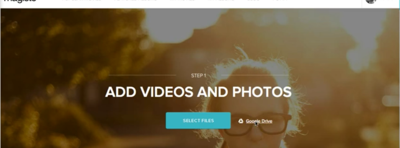 How To Make a Video Online With Magisto’s Video Storytelling Software