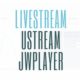 Compare Video Live Streaming: Livestream vs Ustream vs JW Player
