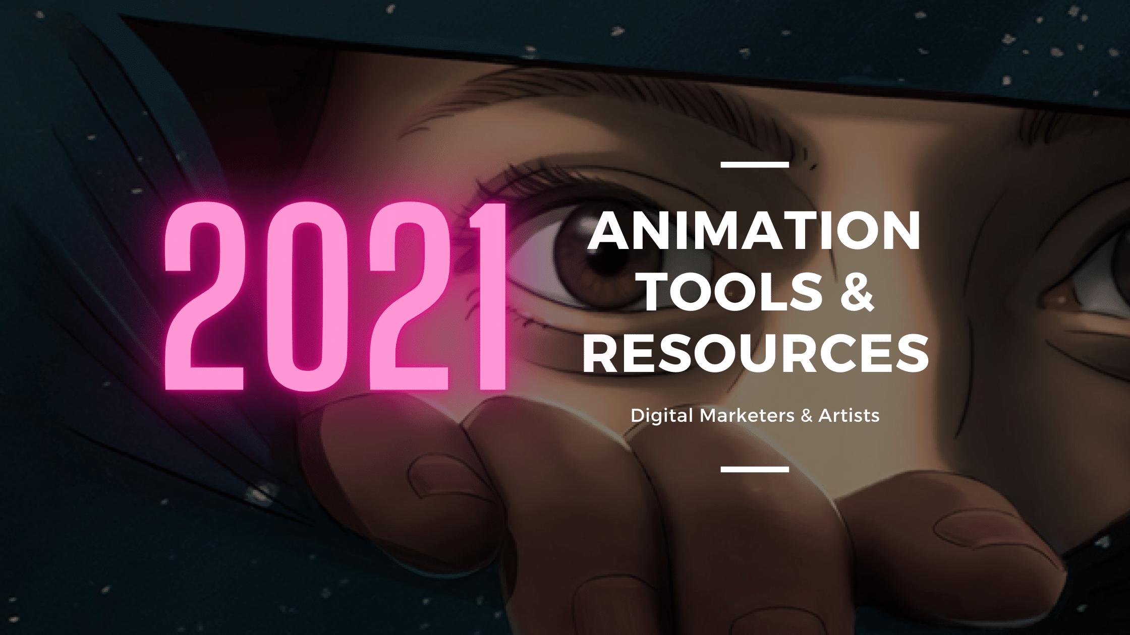 the-best-animation-software-tools-for-digital-marketers-in-2021