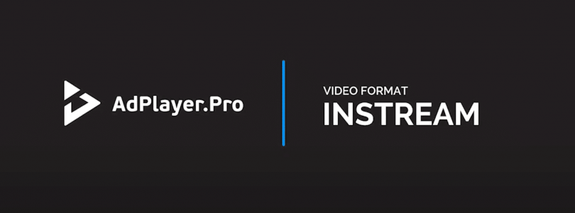 AdPlayer.Pro Instream Video Advertising Solutions