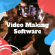 Definition: What Exactly is Video Making Software in 2021?