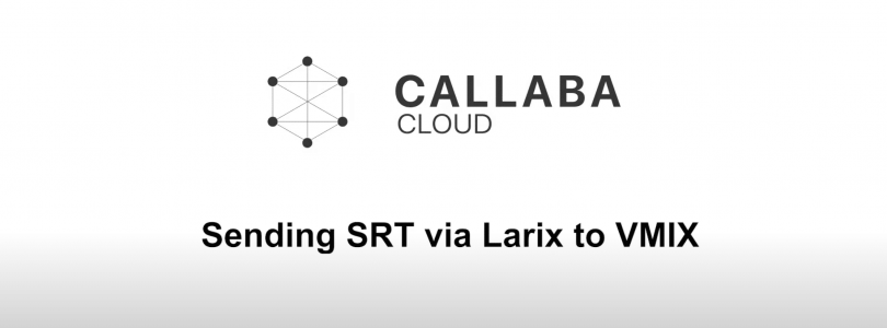 Setting up SRT stream via Larix Broadcaster to Vmix and Larix Talkback