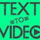 The 6 Best Text-to-Video AI Software Apps To Watch in 2022