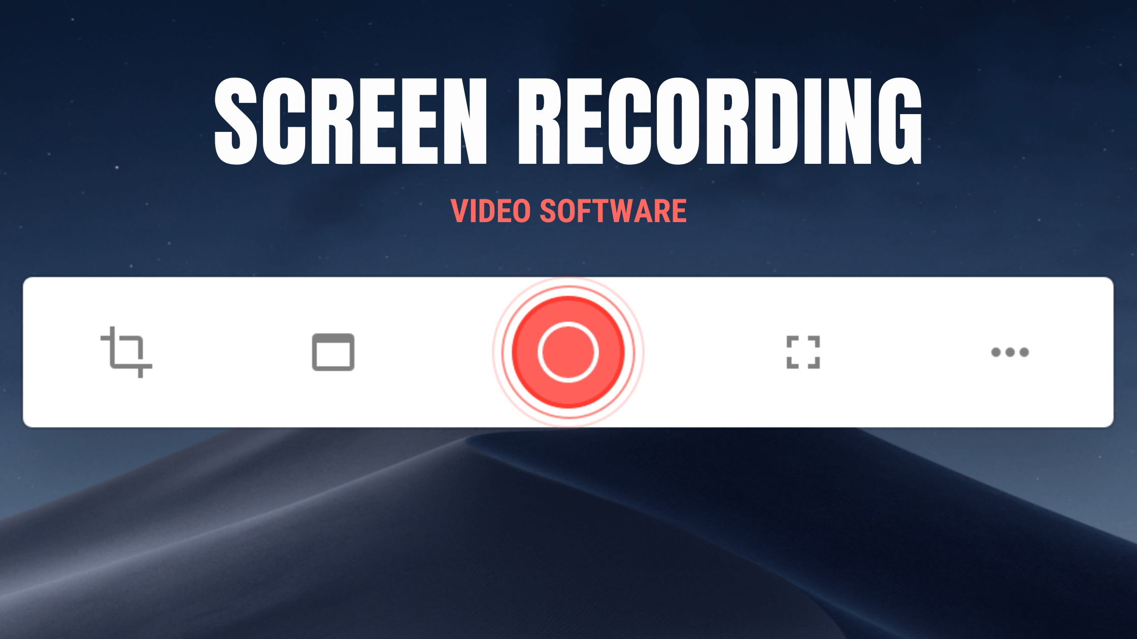 What Is Screen Recording Software