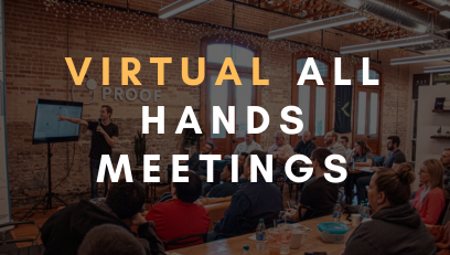 How To Successfully Produce a Virtual All Hands Meeting